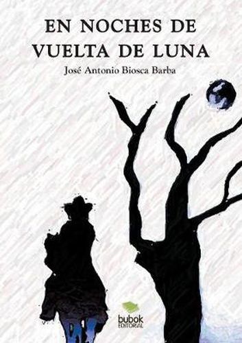 Cover image for En noches de vuelta de luna