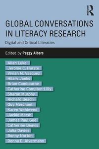 Cover image for Global Conversations in Literacy Research: Digital and Critical Literacies