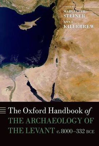 Cover image for The Oxford Handbook of the Archaeology of the Levant: c. 8000-332 BCE