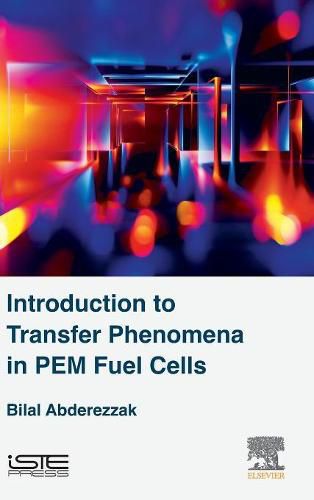 Cover image for Introduction to Transfer Phenomena in PEM Fuel Cells