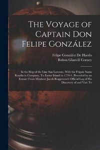 Cover image for The Voyage of Captain Don Felipe Gonzalez