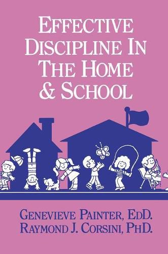 Cover image for Effective Discipline In The Home And School