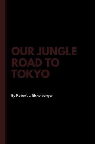 Cover image for Our Jungle Road to Tokyo