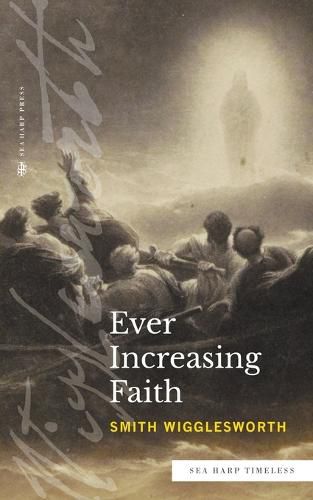 Ever Increasing Faith (Sea Harp Timeless series)