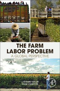 Cover image for The Farm Labor Problem: A Global Perspective