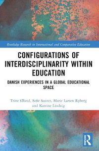 Cover image for Configurations of Interdisciplinarity Within Education