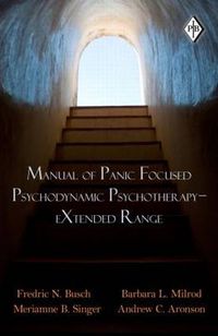 Cover image for Manual of Panic Focused Psychodynamic Psychotherapy - eXtended Range