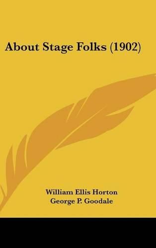 Cover image for About Stage Folks (1902)