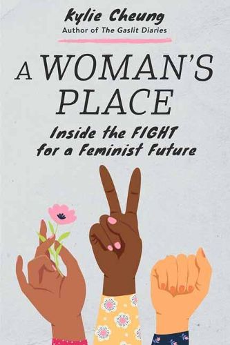 Cover image for A Woman's Place: Inside the Fight for a Feminist Future