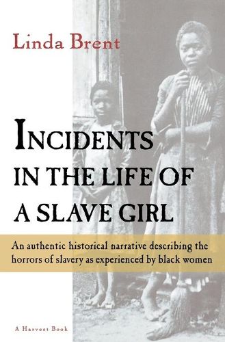 Cover image for Incidents in the Life of a Slave Girl