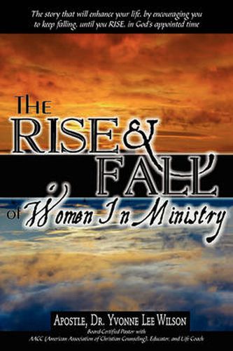 Cover image for THE Rise and Fall of Women in Ministry