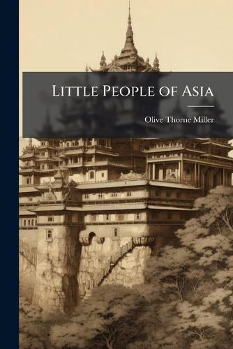 Cover image for Little People of Asia