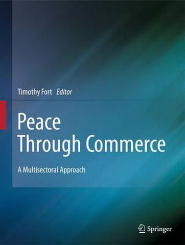 Cover image for Peace Through Commerce: A Multisectoral Approach