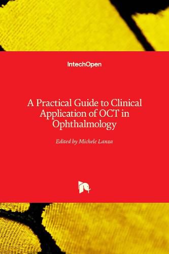 Cover image for A Practical Guide to Clinical Application of OCT in Ophthalmology