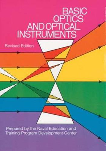 Cover image for Basic Optics and Optical Instruments: Revised: Revised Edition