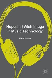 Cover image for Hope and Wish Image in Music Technology