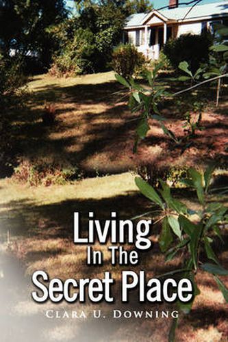 Cover image for Living In The Secret Place