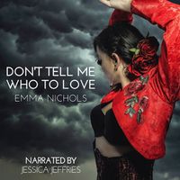 Cover image for Don't Tell Me Who to Love