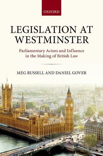 Cover image for Legislation at Westminster: Parliamentary Actors and Influence in the Making of British Law