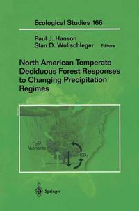 Cover image for North American Temperate Deciduous Forest Responses to Changing Precipitation Regimes