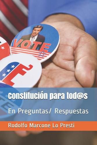 Cover image for Constitucion para tod@s: En Preguntas/ Respuestas