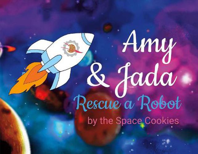 Cover image for Amy & Jada: Rescue a Robot