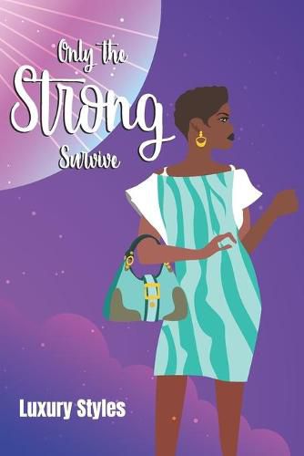 Cover image for Only the Strong Survive