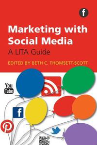 Cover image for Marketing with Social Media