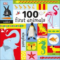 Cover image for 100 First Animals