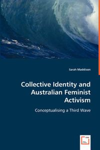 Cover image for Collective Identity and Australian Feminist Activism