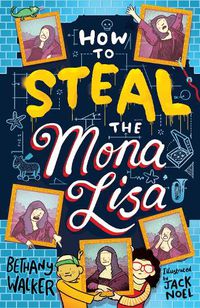 Cover image for How to Steal the Mona Lisa