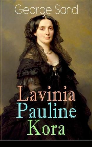 Cover image for Lavinia - Pauline - Kora: Die Geschichten dreier au ergew hnlicher Frauen