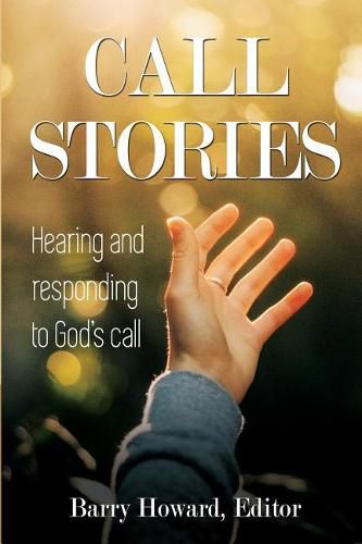 Cover image for Call Stories: Hearing and responding to God's call