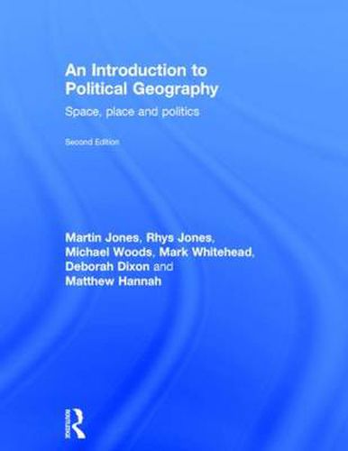 Cover image for An Introduction to Political Geography: Space, Place and Politics