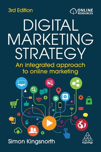 Cover image for Digital Marketing Strategy: An Integrated Approach to Online Marketing