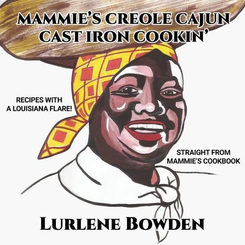 Cover image for Mammie's Creole Cajun Cast Iron Cookin