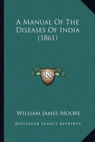 A Manual of the Diseases of India (1861)