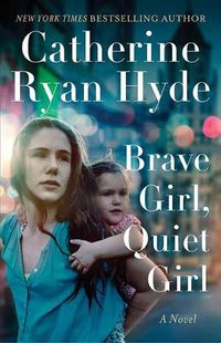 Cover image for Brave Girl, Quiet Girl