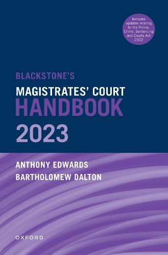 Cover image for Blackstone's Magistrates' Court Handbook 2023 and Blackstone's Youths in the Criminal Courts (October 2018 edition) Pack
