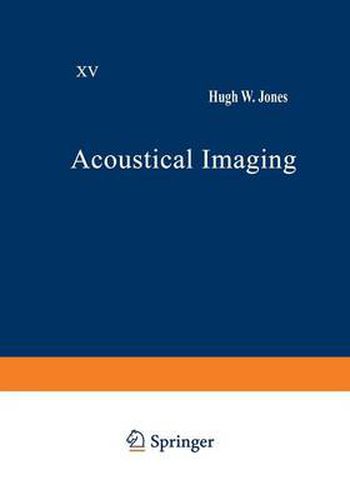 Acoustical Imaging: Volume 15