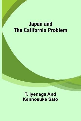 Cover image for Japan and the California Problem