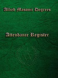 Cover image for Allied Masonic Attendance Register