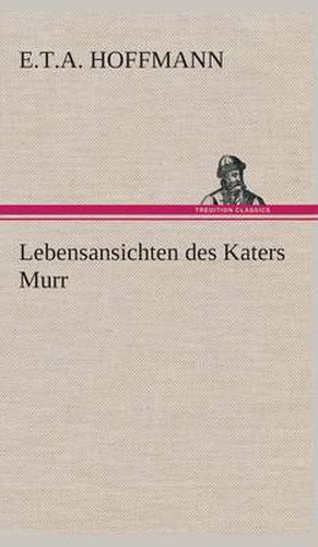 Cover image for Lebensansichten des Katers Murr