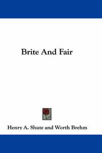 Cover image for Brite and Fair