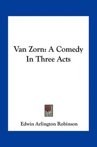 Van Zorn: A Comedy in Three Acts