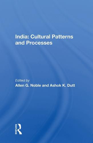 Cover image for India: Cultural Patterns and Processes