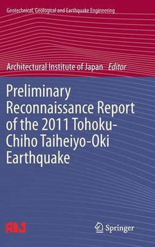 Cover image for Preliminary Reconnaissance Report of the 2011 Tohoku-Chiho Taiheiyo-Oki Earthquake