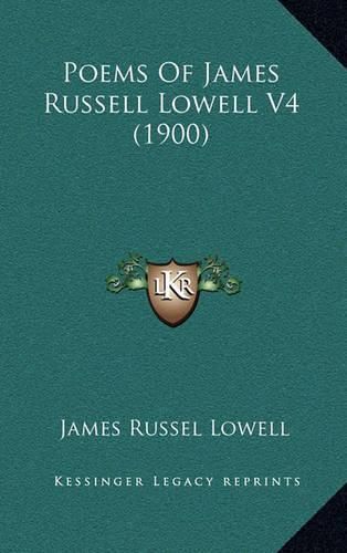 Cover image for Poems of James Russell Lowell V4 (1900)