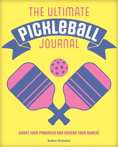 Cover image for The Ultimate Pickleball Journal