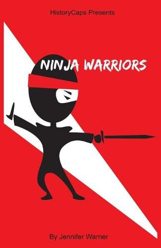 Ninja Warrior: 10 Ninjas That Changed History